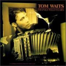CD / Waits Tom / Franks Wild Years