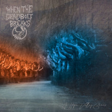 LP / When The Deadbolt Breaks / As Hope Valley Burns / Vinyl