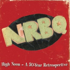 5CD / Nrbq / High Noon - A 50-Year Retrospective / 5Cd / Box Set