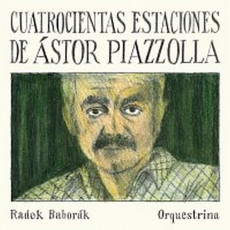 CD / Babork Radek / Cuatrocientas Estaciones De stor Piazzolla