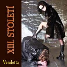 CD / XIII.stolet / Vendetta