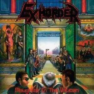 Exhorder | LP Slaughter In The Vatican / Vinyl | Musicrecords