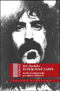 KNIZappa Frank / �upl�k pln� Zappy / Petr Dor��ka / Kniha