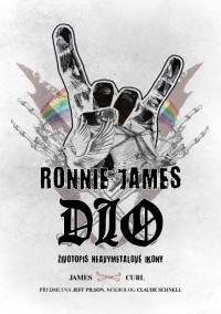 KNIDio / Ronnie James Dio:�ivotopis Heavymetalov� Ikony / Kniha