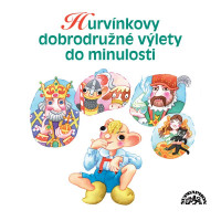 CDHurv�nek / Hurv�nkovy dobrodru�n� v�lety do minulosti / MP3