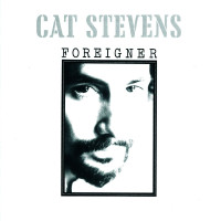 CDStevens Cat / Foreigner.......