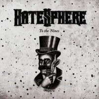 CDHatesphere / To The Nines