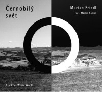 CDFriedl Marian feat.Martin Koci�n / �ernob�l� sv�t