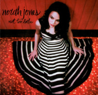 CDJones Norah / Not Too Late