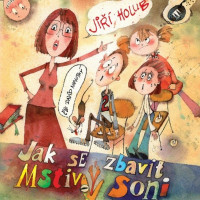 CDHolub Ji�� / Jak se zbavit Mstiv� Soni / Mp3