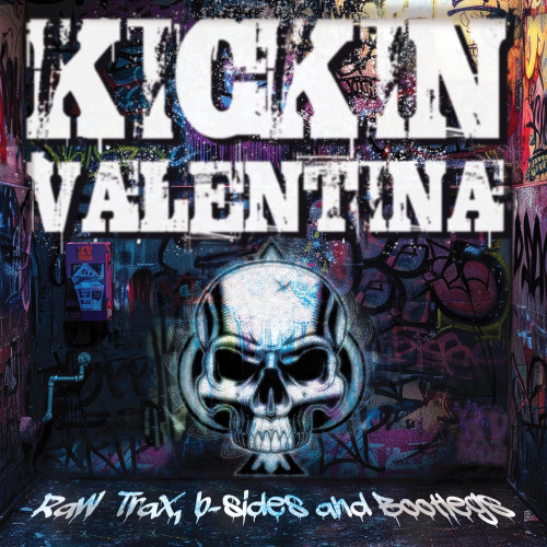 CD / Kickin Valentina / Raw Trax,B-Sides And Bootlegs