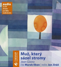 CDGiono Jean / Mu�,kter� s�zel stromy / Marek Eben