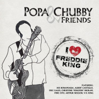 CDPopa Chubby and Friends / I Love Freddie King