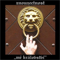 2LPZnouzectnost / M� kr�lovstv� / 2LP