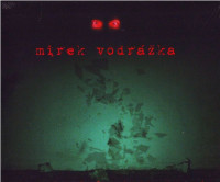 2CDVodr�ka Mirek / Chaosmos & Psychochaos / 2CD