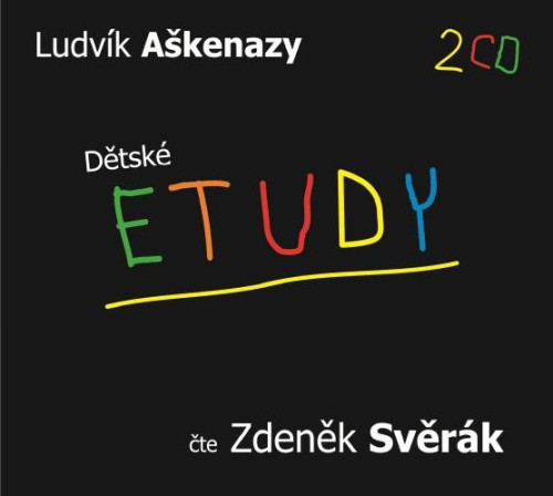 CD / A�kenazy Ludv�k / D�tsk� etudy / Sv�r�k Z.
