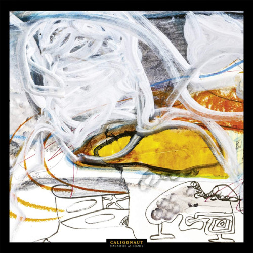 LP / Caligonaut / Magnified As Giants / Vinyl