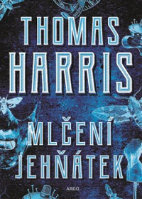 KNIHarris Thomas / Ml�en� jeh��tek / Kniha