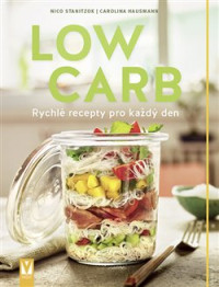 KNIStanitzok Nico / Low Carb:Rychl� recepty pro ka�d� den / Kniha