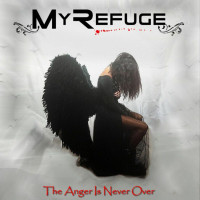 CDMy Refuge / Anger Is Never Over