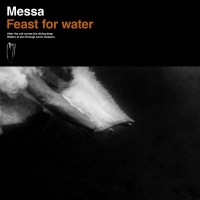 CDMessa / Feast For Water