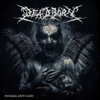 CDDeadborn / Dogma Anti God