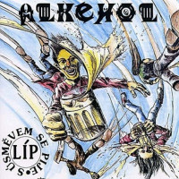 2LPAlkehol / S �sm�vem se pije l�p / Vinyl / 2LP
