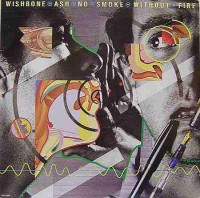 CDWishbone Ash / No Smoke Without Fire