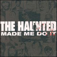 CDHaunted / Haunted Made Me Do It / Reedice / Digipack