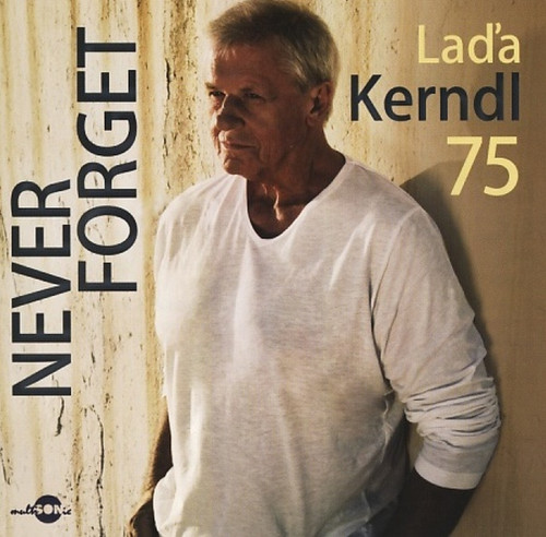 CD / Kerndl La�a / 75 / Never Forget