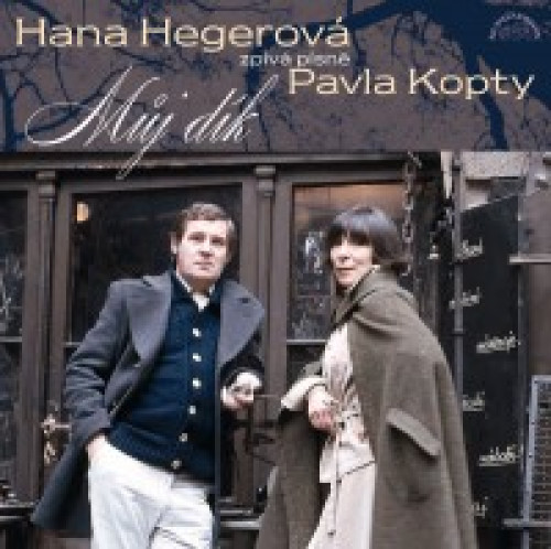 CD / Hegerov� Hana / M�j d�k / Zp�v� p�sn� Pavla Kopty