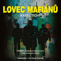 CDTich� Karel / Lovec Mafi�n� / MP3