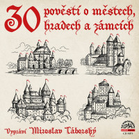 CDVarious / 30 pov�st� o m�stech,hradech a z�mc�ch / T�borsk� / MP3
