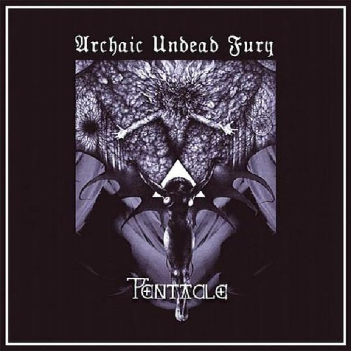 CD / Pentacle / Archaic Undead Fury / Ep