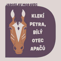 CDMoravec Jaroslav / Klek� Petra, b�l� otec Apa�� / Hru�ka L. / MP3