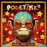 CDPolet�me? / Hv�zdy t�k� to maj