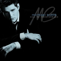 2CDBubl� Michael / Call Me Irresponsible / 2CD