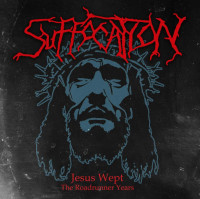 3CDSuffocation / Jesus Wept-The Roadrunner Years / 3CD