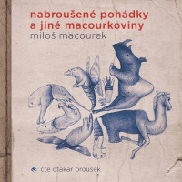 CDMacourek Milo� / Nabrou�en� poh�dky a jin� macourkoviny / Mp3