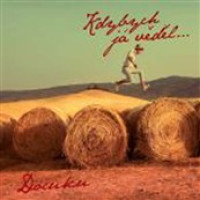 CDDocuku / Kdybych j� v�d�l...