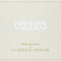 CDSix Degrees Of Separation / Hike & Other Laments / Digipack