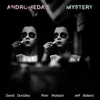 CDDor��ka David,Wylezol Piotr / Andromeda's Mystery