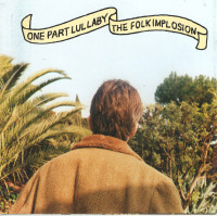 CDOne Part Lullaby / Folk Implosion