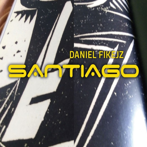 CD / Fikejz Daniel / Santiago