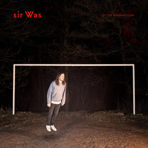 LP / Sir Was / Let The Morning Come / Vinyl