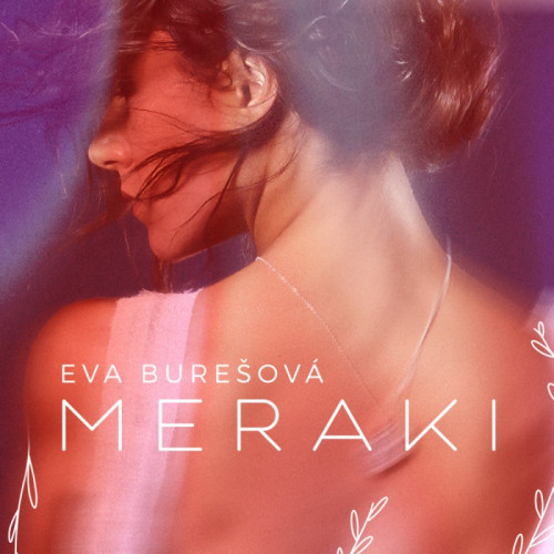 LP / Bure�ov� Eva / Meraki / Vinyl