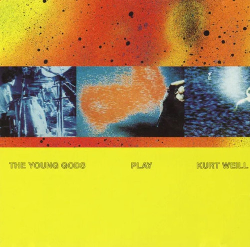 LP / Young Gods / Play Kurt Weill / Vinyl