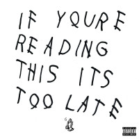 CDDrake / If You're Reading This Too Late