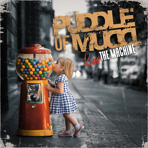 CD / Puddle Of Mudd / Kiss The Machine / Digipack