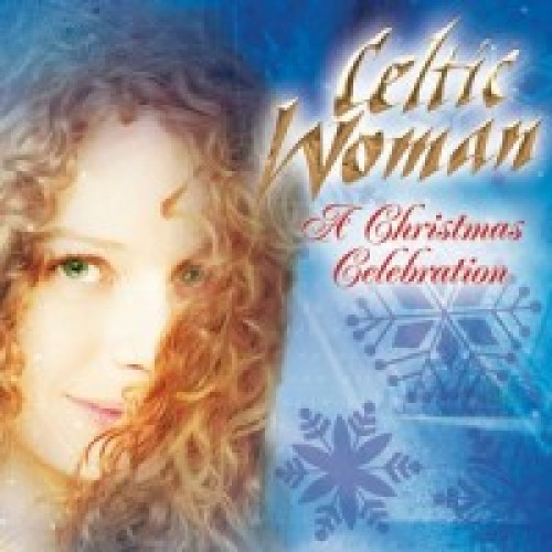 CD / Celtic Woman / Christmas Celebration